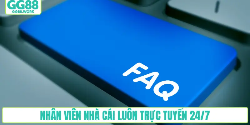 Nhân viên nhà cái luôn trực tuyến 24/7